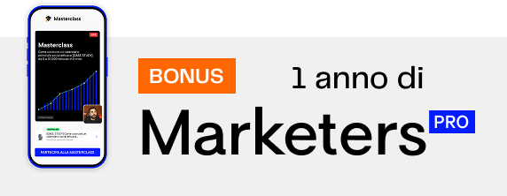 Incluso in tutti i pacchetti: 1 anno di Marketers PRO